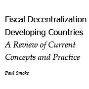 https://www.shareweb.ch/site/DDLGN/Documents/Fiscal%20Decentralization-in-Developing-Countries_Smoke-(2001).png